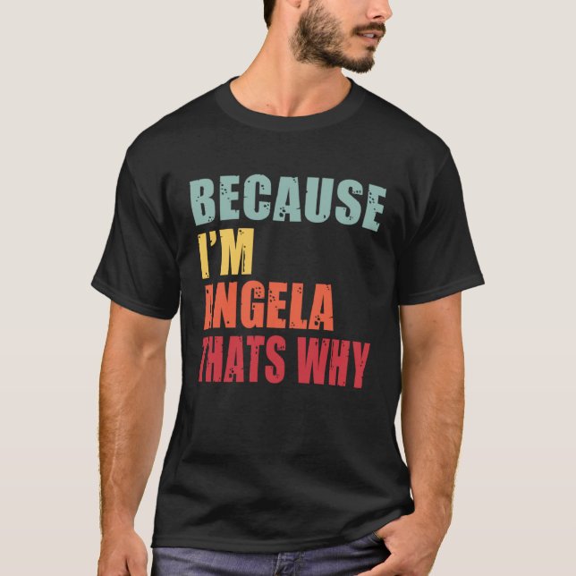 Camiseta Angela I m Everyone is Talking About Angela (Frente)