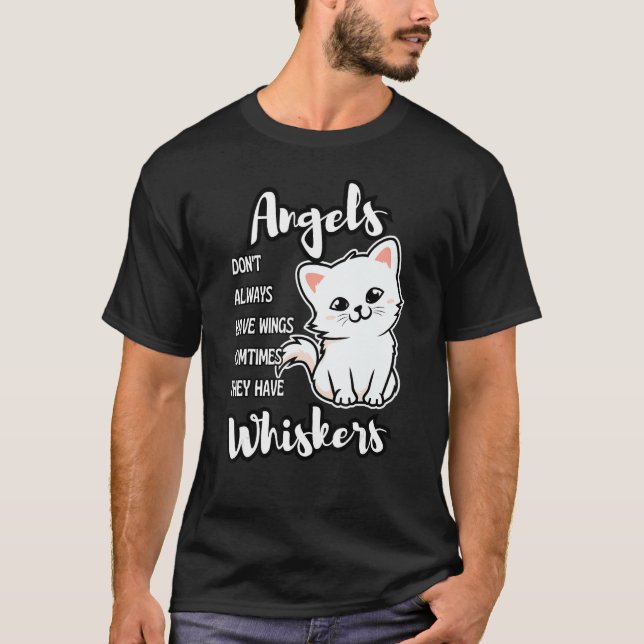 Camiseta Angels Don t Always Have Wings Sometimes They Have (Frente)