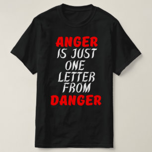 CAMISETA ANGER É APENAS UMA CARTA DO PERIGO
