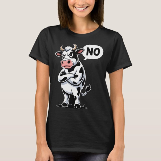 Camiseta Angry Cow No - Funny Cow Lover Dairy Farmer  (Frente)