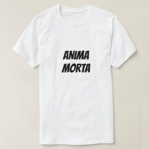 Camiseta Anima mortal   Alma Morto