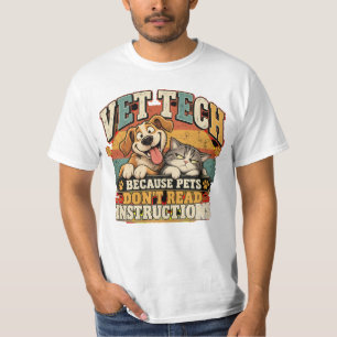 Camiseta Animais de estimação de técnicos veterinários não