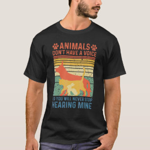 Camiseta Animais não têm voz, então você nunca vai parar
