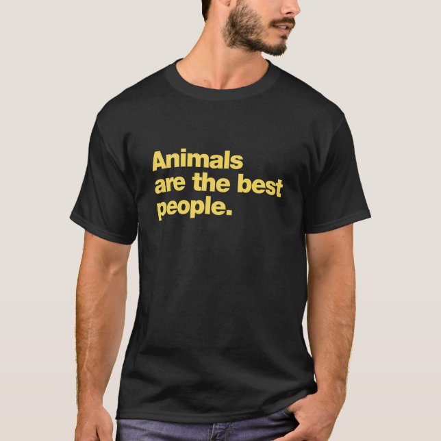 Camiseta Animais são as melhores pessoas (Frente)