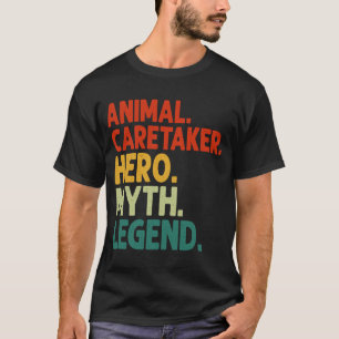 Camiseta Animal Caretaker Hero Myth Legend Vintage Animal C