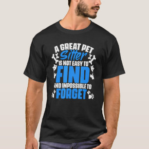 Camiseta Animal Setting Humor For A Excelente Pet Sitter Ca