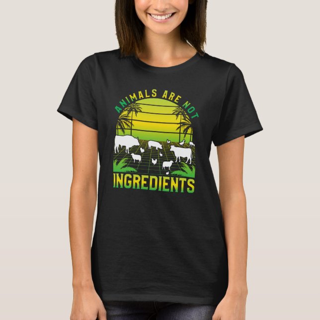 Camiseta Animals are not ingredients Vegan Vegan Saying (Frente)