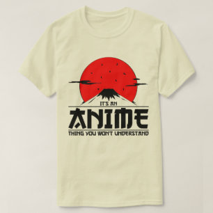 Camiseta Anime Coisa que você não vai entender Legal otaku 