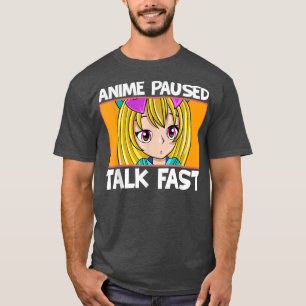Camiseta Anime Em Pausa Conversa Rápida Raparigas Adolescen