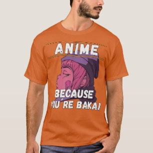 Camiseta Anime Lifestyle Baka Manga Anime Girl Sayings Otak