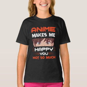 Camiseta Anime Me Faz Feliz Não Tanto