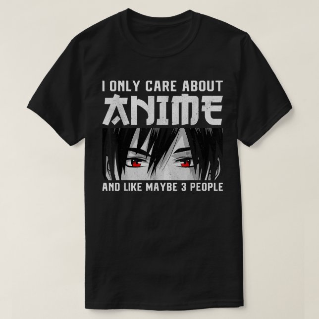 Camiseta Anime Merch Meninas Adolescentes Meninos Que Só Me (Frente do Design)