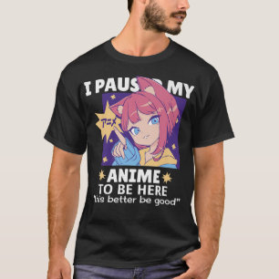 Camiseta Anime Merch Para Garotas Adolescentes Eu Pausei Me