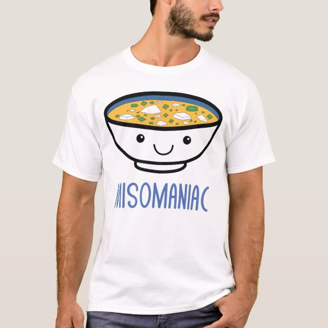 Camiseta Anime Misomaniac Funny Miso Japonês de Sopa Kawaii (Frente)