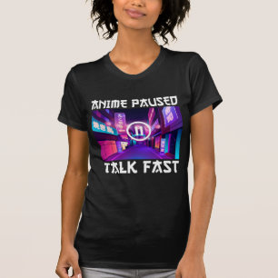 Camiseta Anime Pausa Fala Rápida T-Shirt