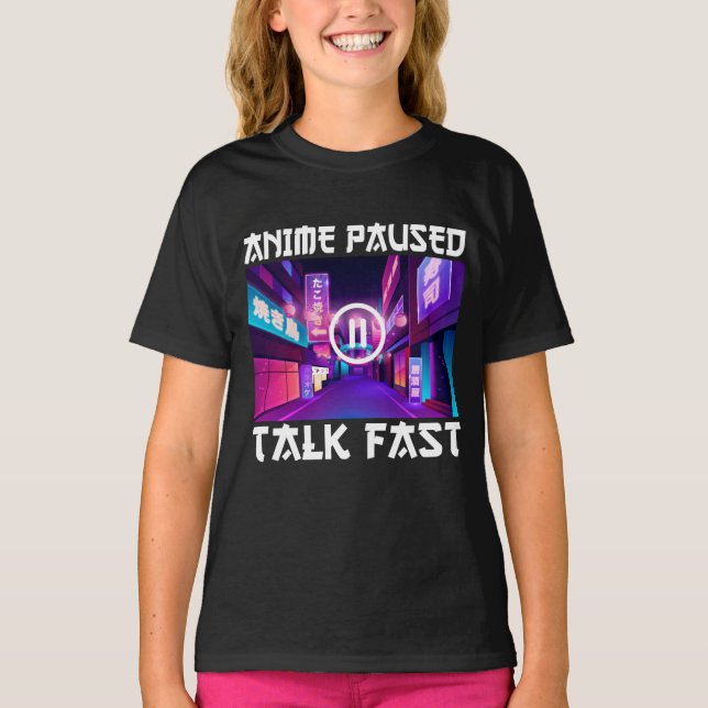 Camiseta Anime Pausado Fala Rápido    (Frente)