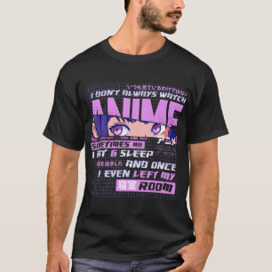 Camiseta Anime Que Eu Nem Sempre Assisto Anime Às Vezes Eu 