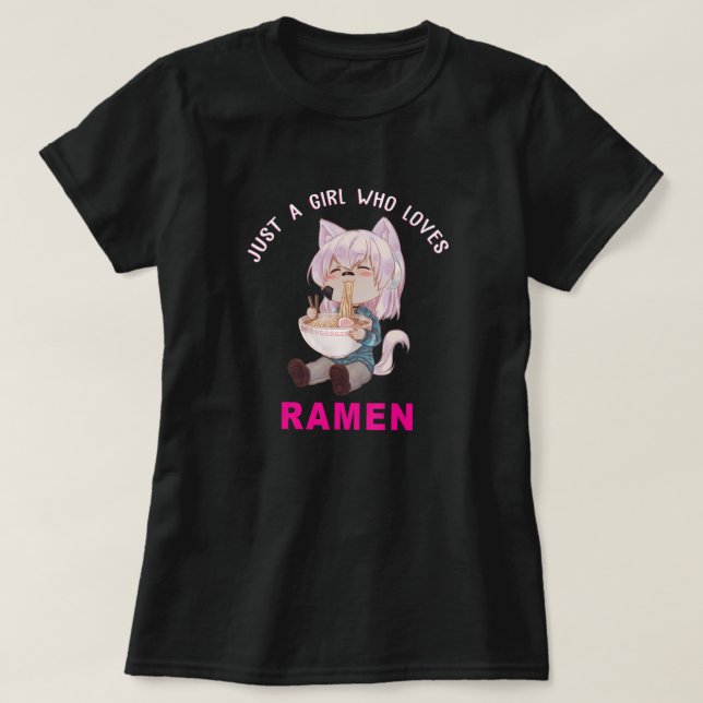 Camiseta Anime Tee Apenas Uma Menina Que Ama Ramen | Japão  (Frente do Design)