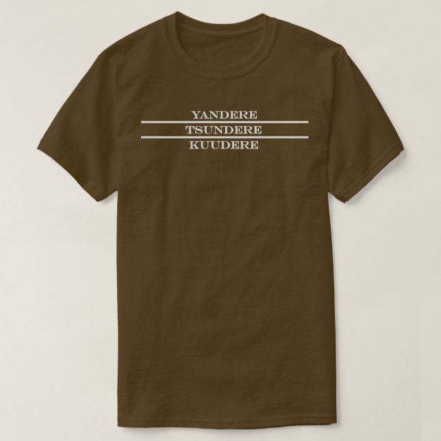 Camiseta anime yandere tsundere kuudere (Frente do Design)