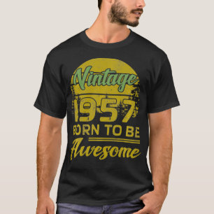 Camiseta Aniversário 365 Vintage 1957 Nascido Para Ser Incr