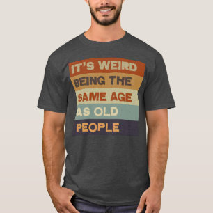 Camiseta Aniversário como velhos Engraçado