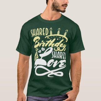 Camiseta Aniversário Compartilhado Oferece Nascer Familiar 