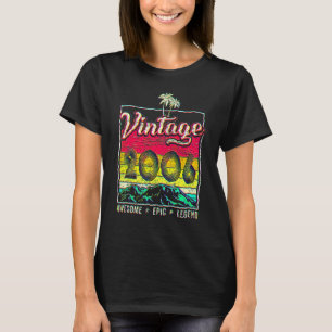 Camiseta Aniversário de 16 Anos Vintage 2006 Incrível Épico