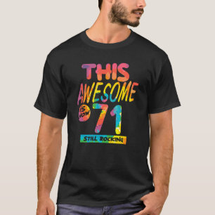 Camiseta Aniversário De 1971 ruas Este Incrível É Agora 71