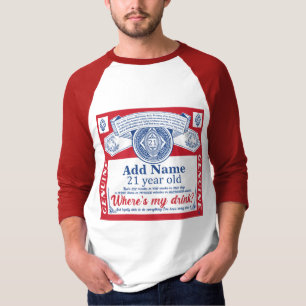 Camiseta aniversário de 21 anos - Adicionar bebidas com nom
