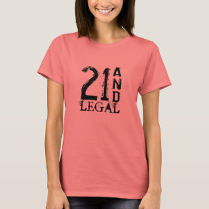 Camiseta aniversário de 21 anos para mulheres 21 e jurídi