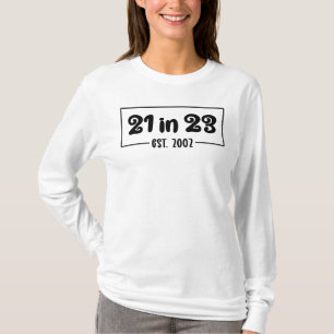 Camiseta aniversário de 21 anos: Presente 21 em 23 de agost