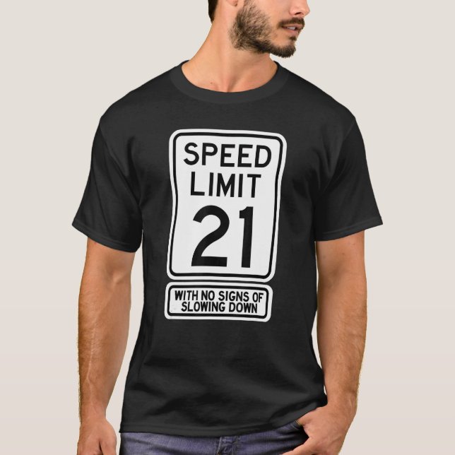 Camiseta aniversário de 21 anos Sinal de velocidade-limite  (Frente)