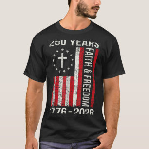 Camiseta aniversário de 250 anos cruz de fé e liberdade