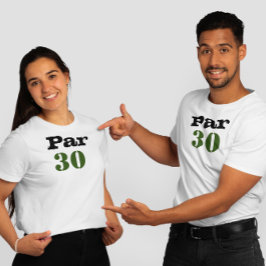 Camiseta Aniversário de 30 anos de golfe Par tee trinta