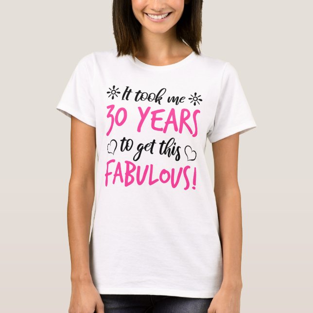 Camiseta Aniversário de 30 anos fabuloso (Frente)