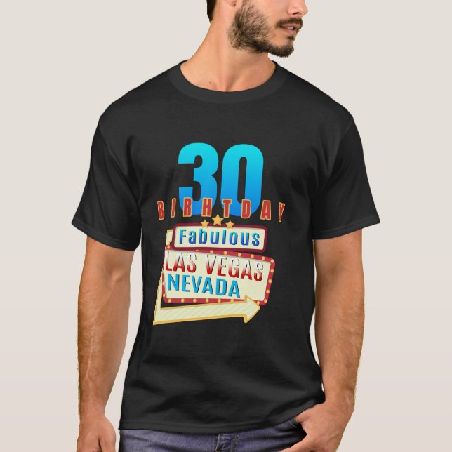 Camiseta aniversário de 30 anos Fabuloso Las Vegas Nevada 3 (Frente)