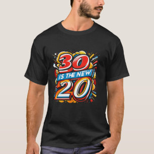Camiseta aniversário de 30 anos Gifts 30 é o novo gráfico 2
