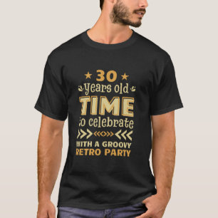 Camiseta aniversário de 30 anos Mulheres de 30 anos Design