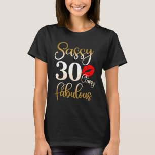 Camiseta Aniversário de 30 anos Sassy Clássicas Fabulosas 3
