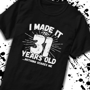 Camiseta Aniversário de 31 anos - Engraçado 31º anivers
