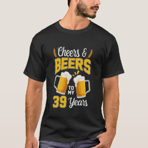 Camiseta Aniversário de 39 anos Amante da Cerveja Brindes e