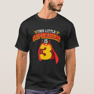 Camiseta aniversário de 3 anos Este Pequeno Super Herói Tem