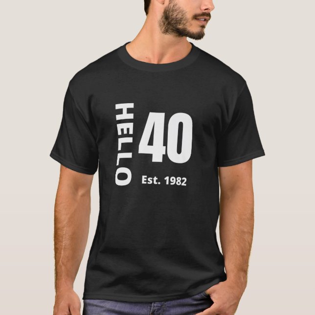 Camiseta aniversário de 40 anos Alô, 40 Alô, 50. 1982 (Frente)
