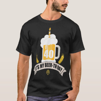 Camiseta aniversário de 40 anos é minha cerveja do dia da c
