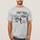 Camiseta aniversário de 40 anos Gift 1974 Vintage Brew Cinz<br><div class="desc">Procurando um presente de aniversário de 40 anos único?  Aqui está uma camisa de aniversário divertida!  Vintage Brew foi criada em 1974 e envelheceu até à perfeição.  

  Clique no link para ver mais t-shirts,  canecas,  ímanes e muito mais!</div>