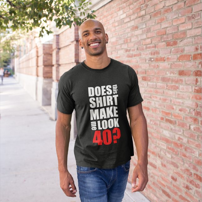 Camiseta Aniversário de 40 anos T-Shirt engraçado (Criador carregado)