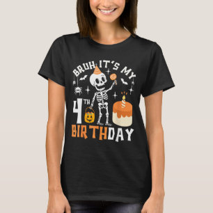 Camiseta Aniversário de 4 anos do Halloween Bruh-Esqueleto