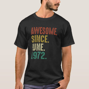 Camiseta Aniversário De 50 Anos Incrível Desde Junho De 197