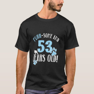 Camiseta Aniversário de 53 anos 53 anos de idade Mãe de gat