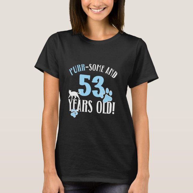 Camiseta Aniversário de 53 anos 53 Anos de Idade Mãe de Gat (Frente)
